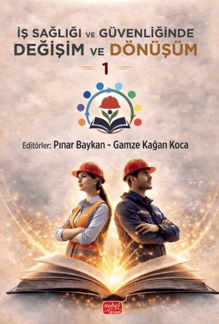 İş Sağlığı ve Güvenliğinde Değişim ve Dönüşüm - 1
