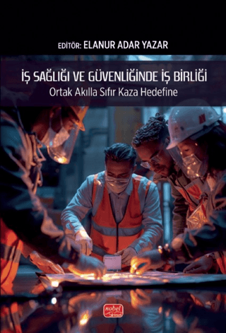 İş Sağlığı ve Güvenliğinde İş Birliği - 1