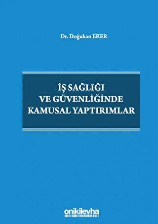İş Sağlığı ve Güvenliğinde Kamusal Yaptırımlar - 1