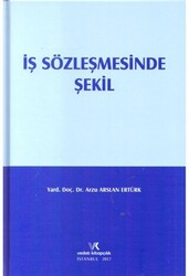 İş Sözleşmesinde Şekil - 1