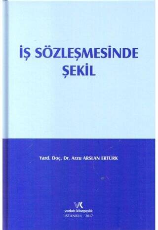 İş Sözleşmesinde Şekil - 1