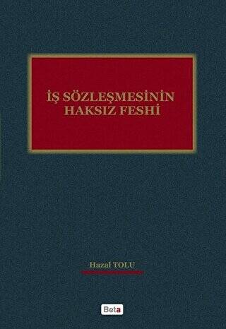 İş Sözleşmesinin Haksız Feshi - 1