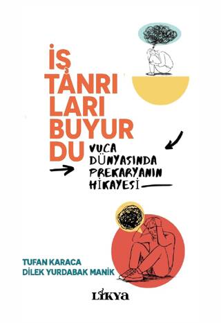 İş Tanrıları Buyurdu - 1
