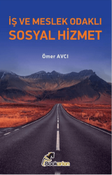 İş ve Meslek Odaklı Sosyal Hizmet - Bookarion Yayıncılık