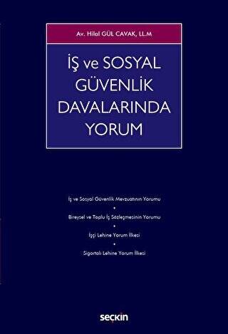 İş ve Sosyal Güvenlik Davalarında Yorum - 1