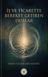 İş ve Ticarette Bereket Getiren Dualar - Hatem`ül Enbiya Yayıncılık