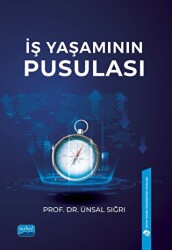 İş Yaşamının Pusulası - Nobel Akademik Yayıncılık