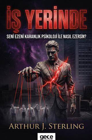 İş Yerinde Seni Ezeni Karanlık Psikoloji ile Nasıl Ezersin? - 1