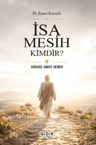 İsa Mesih Kimdir? - 1