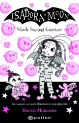 Isadora Moon Sihirli Suçiçeği Geçiriyor - 1