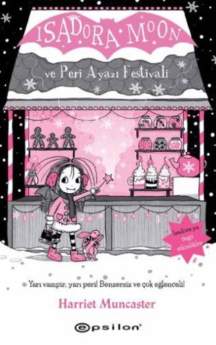 Isadora Moon ve Peri Ayazı Festivali - 1