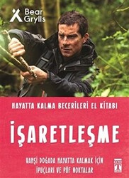 İşaretleşme - Hayatta Kalma Becerileri El Kitabı - 1