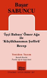 İşçi Babası Ömer Ağa ile Küçükhanımın Şöförü Recep - 1