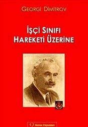 İşçi Sınıfı Hareketi Üzerine - 1