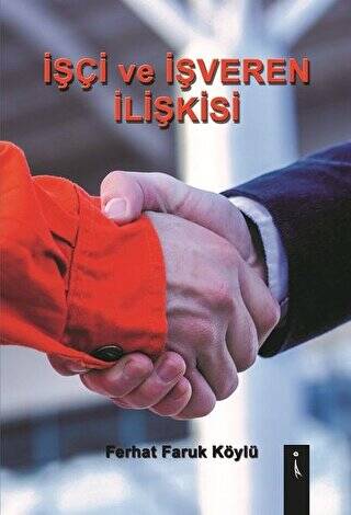 İşci ve İşveren İlişkisi - 1