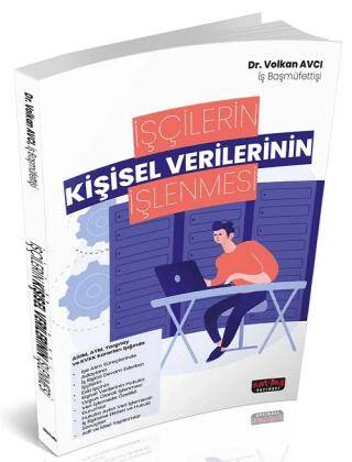 İşçilerin Kişisel Verilerinin İşlenmesi - 1