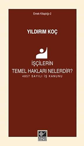 İşçilerin Temel Hakları Nelerdir? - 1