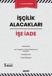 İşçilik Alacakları - İşe İade - 1