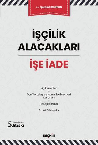 İşçilik Alacakları - İşe İade - 1