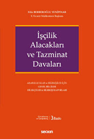 İşçilik Alacakları ve Tazminat Davaları - 1