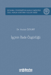 İşçinin İfade Özgürlüğü - 1