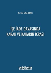 İşe İade Davasında Karar ve Kararın İcrası - 1
