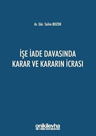 İşe İade Davasında Karar ve Kararın İcrası - 1