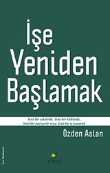 İşe Yeniden Başlamak - 1
