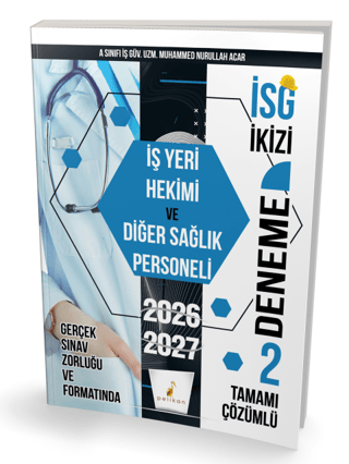 İSG İkizi İş Yeri Hekimi ve Diğer Sağlık Personeli 2 Özgün Deneme Sınavı - 1