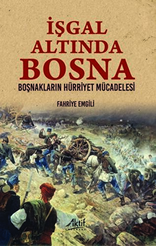 İşgal Altında Bosna - 1