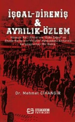 İşgal – Direniş & Ayrılık – Özlem - 1