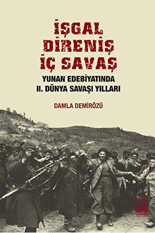 İşgal, Direniş, İç Savaş - 1