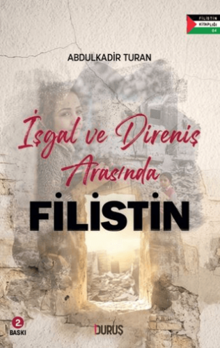 İşgal ve Direniş Arasında Filistin - 1