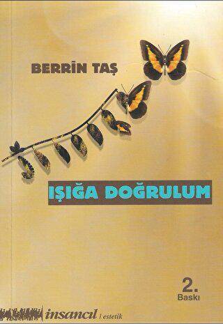 Işığa Doğrulum - 1