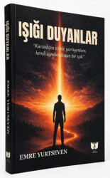 Işığı Duyanlar - Ateş Yayınları