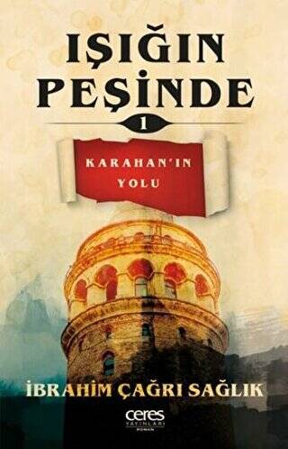 Işığın Peşinde 1 - Karahan’ın Yolu - 1
