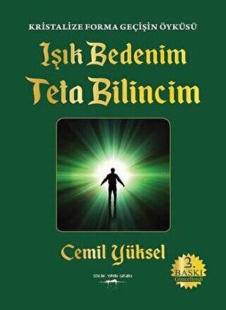 Işık Bedenim Teta Bilincim - 1