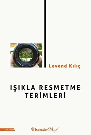 Işıkla Resmetme Terimleri - 1