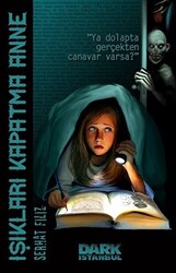 Işıkları Kapatma Anne - 1