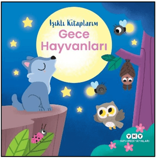Işıklı Kitaplarım: Gece Hayvanları - 1