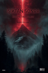 Işıktan Sonra - Kıyamet Kayıtları - Muhtelif Kitap