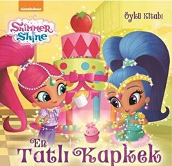 Işıltı ve Parıltı En Tatlı Kapkek Öykü - 1