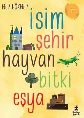 İsim Şehir Hayvan Bitki Eşya - 1