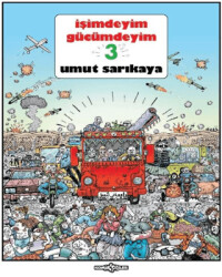 İşimdeyim Gücümdeyim 3 - Komikşeyler Yayıncılık
