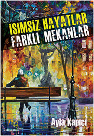 İsimsiz Hayatlar Farklı Mekanlar - 1