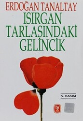 Isırgan Tarlasındaki Gelincik 