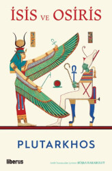 İsis ve Osiris - Liberus Yayınları