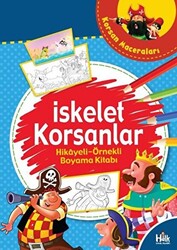 İskelet Korsanlar - Hikayeli Örnekli Boyama Kitabı - Halk Kitabevi