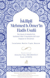 İskilipli Mehmed b. Ömer`in Hadis Usulü - Fecr Yayınları