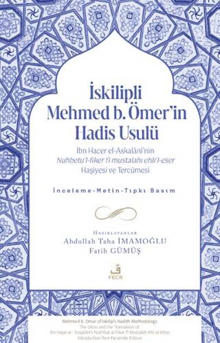 İskilipli Mehmed b. Ömer`in Hadis Usulü - 1